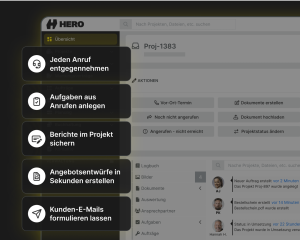 Projektansicht in der HERO Software mit Logbuch, Aktionen und den KI-Funktionen von HERO AI: Anrufe entgegennehmen, Aufgaben aus Anrufen anlegen, Berichte sichern, Angebotsentwürfe erstellen, Kunden-E-Mails formulieren.